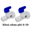 Khẩu khóa nhựa phi 6 và phi 10