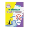 Sách thiếu nhi - Tự lãnh đạo và quản lý bản thân (Tôi là CEO của chính mình)