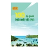 Sách - 100 kỳ quan thiên nhiên Việt Nam