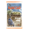 Nam Cao - Giăng sáng và những truyện khác