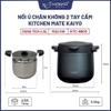 NỒI Ủ chân không KITCHEN MATE KAIYO