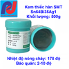 Kem thiếc hàn mạch SMT BGA