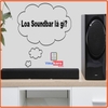 Loa SoundBar là gì ? Có nên sắm Loa Soundbar cho Tivi hay không?