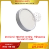 Đèn ốp nổi 12W tròn vỏ trắng