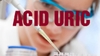 8 cách giảm axit uric không dùng thuốc