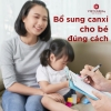 Bổ sung canxi cho bé đúng cách