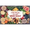 Người bệnh gout tránh ăn gì?