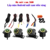 Bộ 4 mắt camera 360 lắp cho màn Android, bộ camera 360 giá rẻ