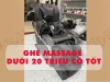 Ghế massage nội địa Nhật dưới 20 triệu