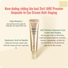 Kem Dưỡng Mắt Vàng 24K AHC Premier Ampoule In Eye Cream ( nội địa Hàn Quốc )