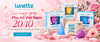 MỪNG NGÀY PHỤ NỮ VIỆT NAM 20/10: LUNETTE ƯU ĐÃI GIẢM ĐẾN 33%, CHỈ 599.000Đ/HỘP