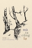 Mà Ta Cũng Lạ - Nguyễn Bình Phương