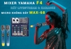 Combo thu âm, livestream giá tốt - Max 56 + Mixer F4 - Bộ thiết bị livestream, karaoke online cực hiệu quả