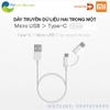 Dây sạc Xiaomi 2 trong 1 mini usb và type C 1m SJX02ZM - Phân phối bởi DigiWorld - shop Thế giới điện máy