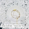 VÒNG CHUỖI MIX