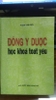 Đông y dược học khóa toát yếu