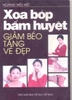 Xoa bóp bấm huyệt - Giảm béo tăng vẻ đẹp