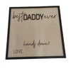 Bảng vân tay BEst Daddy Ever