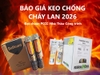 Bảng Báo Giá Keo Chống Cháy Lan 2026 Mới Nhất – Đạt Chuẩn PCCC Cho Nhà Thầu & Công Trình