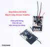 Bms 5S 90A Mạch máy khoan makita chân phổ thông, chịu tải cao, bản không cân bằng 1.5% G4 -E1 -E2 -E3 -E4 -E5 -E6