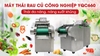 may-thai-rau-cu-qua-cong-nghiep-yqc660