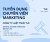 TLK TUYỂN DỤNG CHUYÊN VIÊN MARKETING THÁNG 10-11/2022