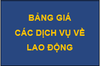 BẢNG GIÁ CÁC DỊCH VỤ VỀ LAO ĐỘNG