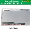 Màn hình laptop Acer NV47 MS2317
