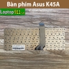 Bàn phím Asus k45a