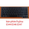 bàn phím Fujitsu E544 E546 E547