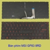 bàn phím laptop MSI GF63 8RD