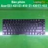 Bàn phím Acer ES1-431 E1-410  E1-430 E1-432 