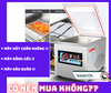 CÓ NÊN MUA MÁY HÚT CHÂN KHÔNG, MÁY ĐÓNG GÓI, MÁY BẢO QUẢN KHÔNG?