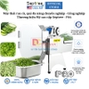 Máy thái rau củ, quả đa năng chuyên nghiệp - Dòng công nghiệp. Thương hiệu Mỹ cao cấp Septree - F46