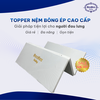 TOPPER BÔNG ÉP CAO CẤP