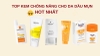 TOP 7 KEM CHỐNG NẮNG CHO DA DẦU MỤN TỐT NHẤT