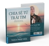 Chia Sẻ Từ Trái Tim - 50 Bài Giảng Nhân Quả Thiết Thực Trong Cuộc Sống - Sa Môn Thích Pháp Hòa