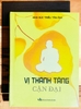Vị Thánh Tăng Cận Đại - Minh Đức Triều Tâm Ảnh