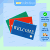 Thảm chân khách sạn NHỰA WELCOME - Giá Tốt Nhất
