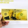 Tiền 100 USD hình Tổng Thống Trump mạ vàng - TMT Collection.com