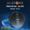 Robot hút bụi lau nhà Ai-STONE V31S Thông minh, hiện đại - Bảo hành 12 tháng