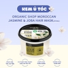 Kem ủ tóc Organic Shop Hair Mask Indian Jasmine & Jojoba 250ml