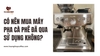Có nên mua máy pha cà phê đã qua sử dụng không?