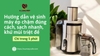 Hướng dẫn vệ sinh máy ép chậm đúng cách, sạch nhanh, khử mùi triệt để, chỉ trong 5 phút
