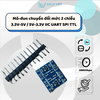 Mô-đun chuyển đổi mức 2 chiều 3.3V-5V 5V-3.3V IIC UART SPI TTL