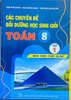 Chuyên đề bồi dưỡng học sinh giỏi toán 8 (bộ 2 cuốn)