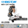 MÁY CẮT NHÔM KINGTONY KI-255B