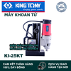 Máy khoan Từ Kingtony KI-25KT