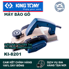 MÁY BÀO GỖ KINGTONY KI-8201