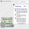Viên Bổ Não Gingko Extra. Tăng Cường Tuần Hoàn Máu - Giảm Nhức Đầu, Chóng Mặt, Tê Bì Chân Tay